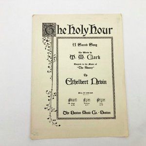 Vintage 1922 THE HOLY HOUR FAITH SHEET MUSIC INSPIRATIONAL 6 pages